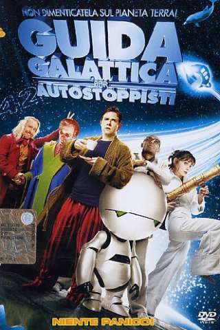 Guida galattica per autostoppisti (2005) streaming