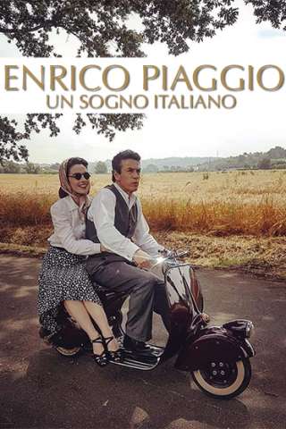 Enrico Piaggio - Un sogno italiano (2019) streaming