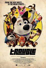 Trouble (2019) streaming