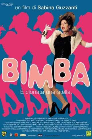 Bimba - È clonata una stella (2002) streaming