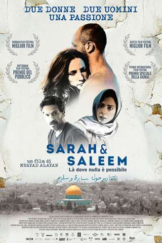 Sarah and Saleem - Là dove nulla è possibile (2018) streaming