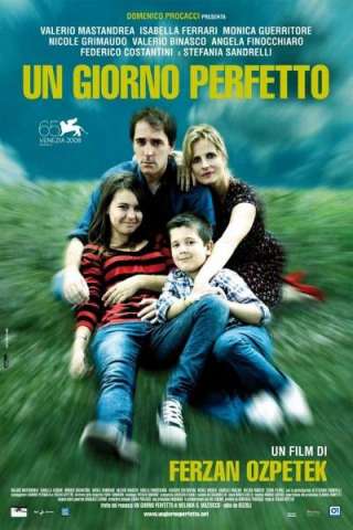 Un giorno perfetto (2008) streaming