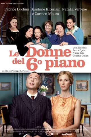 Le donne del 6° piano (2010) streaming