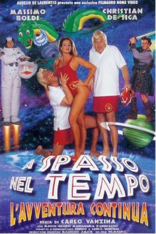 A Spasso Nel Tempo - L'Avventura Continua (1997) streaming