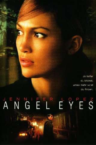 Angel Eyes - Occhi d'angelo (2001) streaming