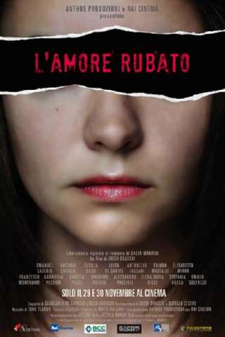 L'amore rubato (2016) streaming