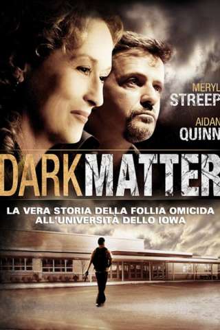 Dark Matter (2008) streaming