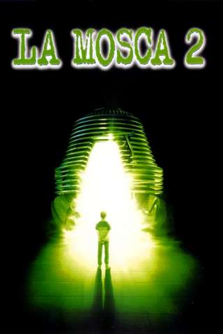 La mosca 2 (1989) streaming