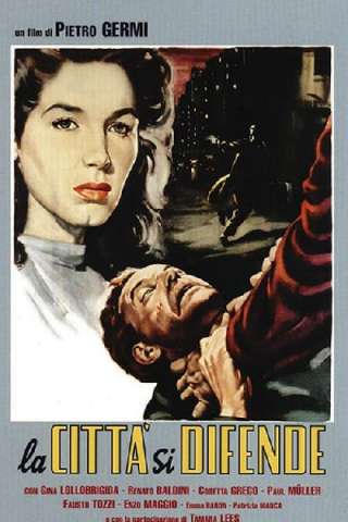 La città si difende (1951) streaming