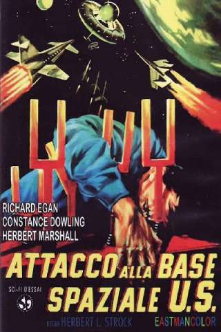 Attacco alla base spaziale US (1954) streaming