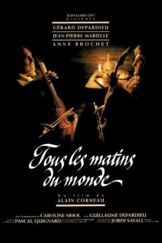 Tutte le mattine del mondo (1991) streaming