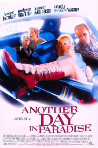 Un altro giorno in paradiso (1998) streaming