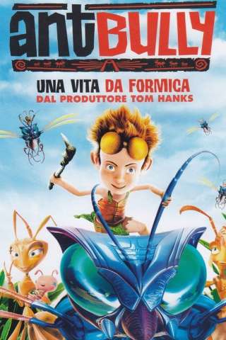 Ant Bully - Una vita da formica (2006) streaming