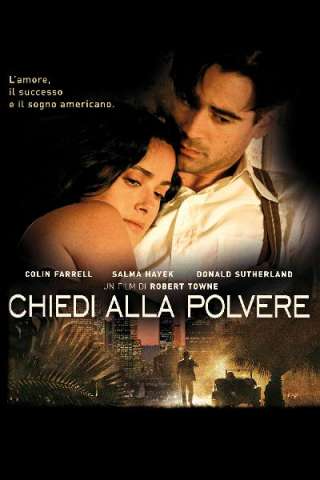 Chiedi alla polvere (2006) streaming