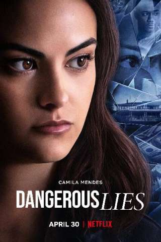 Dangerous Lies (2020) streaming