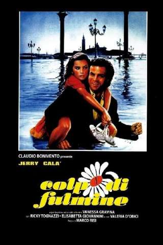 Colpo di fulmine (1985) streaming