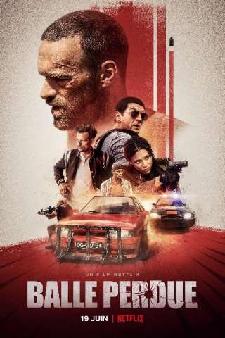 Proiettile vagante (2020) streaming