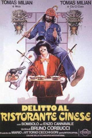 Delitto al ristorante cinese (1981) streaming