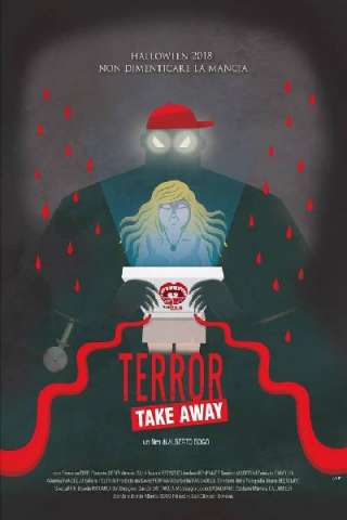 Terror Take Away (2018) streaming