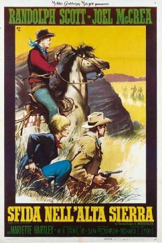 Sfida nell'alta Sierra (1962) streaming