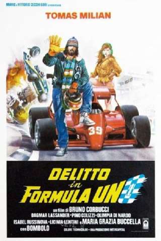 Delitto in Formula Uno (1984) streaming