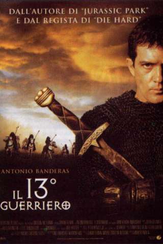 Il 13° guerriero (1999) streaming