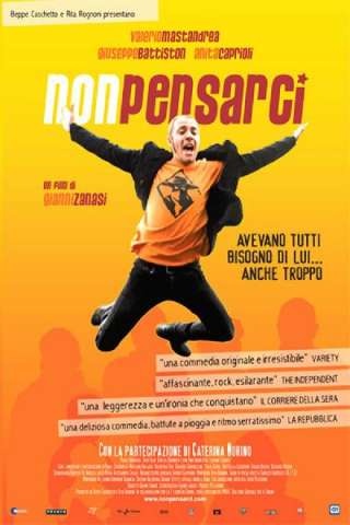 Non pensarci (2007) streaming
