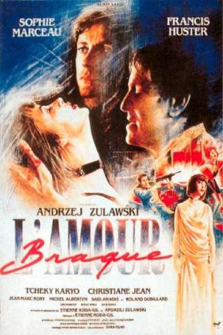 Amour braque - L'amore balordo (1985) streaming