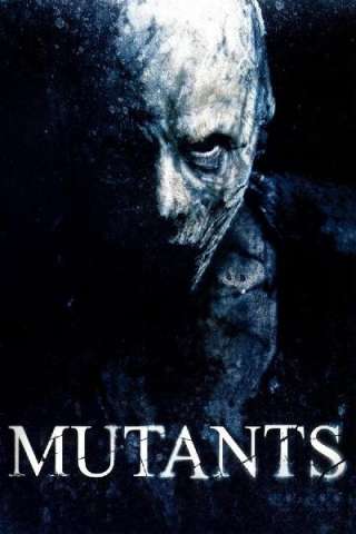 Mutants (2009) streaming
