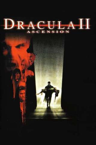 Dracula 2 - Ascension (2003) streaming