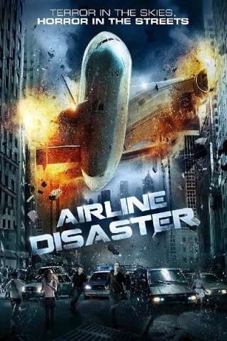 Airline Disaster (2010) streaming