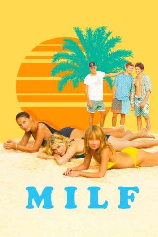 MILF (2018) streaming