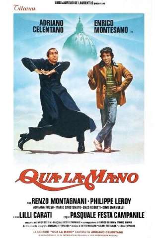 Qua la mano (1980) streaming