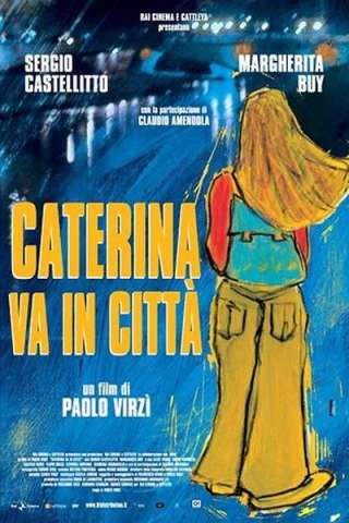 Caterina va in città (2003) streaming