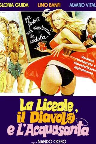 La liceale, il diavolo e l'acquasanta (1779) streaming