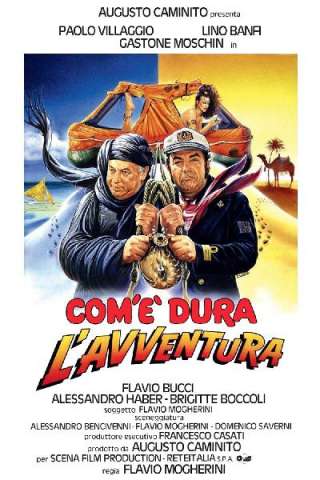 Com'è dura l'avventura (1987) streaming