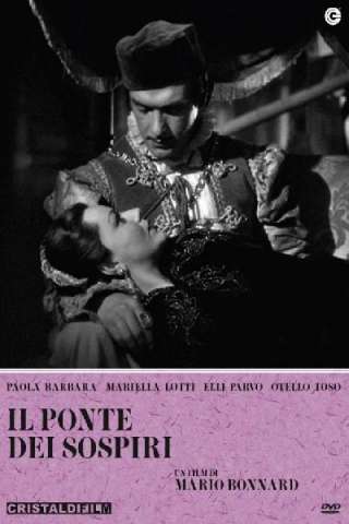 Il ponte dei sospiri (1940) streaming