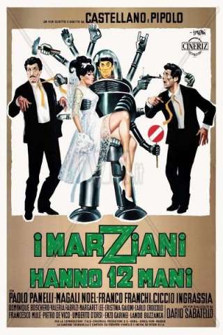 I marziani hanno 12 mani (1964) streaming