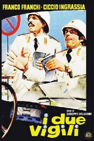 I due vigili (1967) streaming