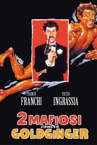 Due mafiosi contro Goldginger (1965) streaming