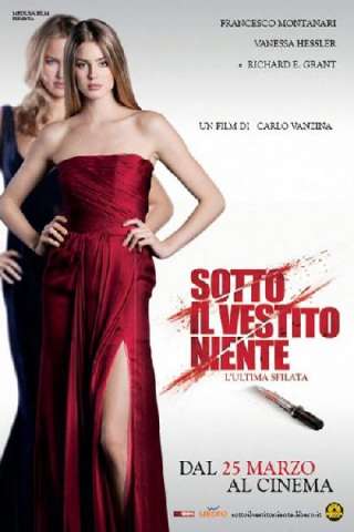 Sotto il vestito niente - L'ultima sfilata (2011) streaming