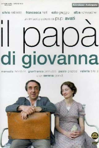 Il papà di Giovanna (2008) streaming