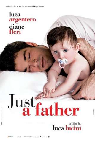 Solo un padre (2008) streaming