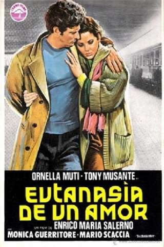 Eutanasia di un amore (1978) streaming
