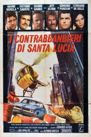 I contrabbandieri di Santa Lucia (1979) streaming