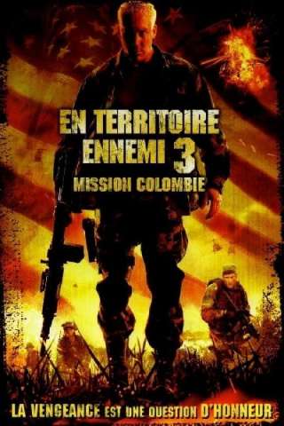 Dietro le linee nemiche 3 - Missione Colombia (2009) streaming