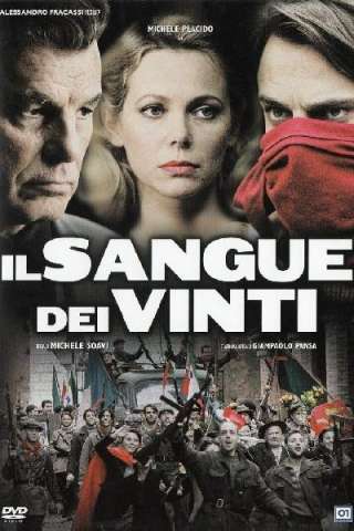 Il sangue dei vinti (2008) streaming