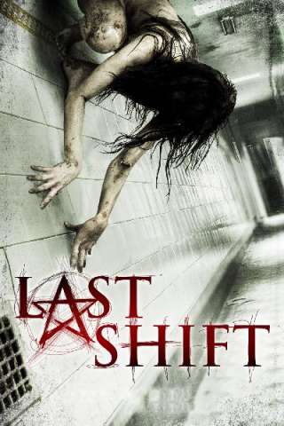 Last Shift (2014) streaming