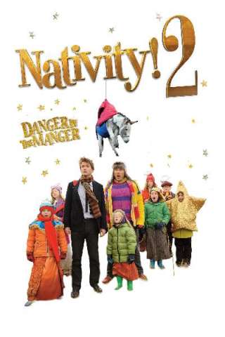 Nativity 2: Danger in the Manger! (2012) streaming