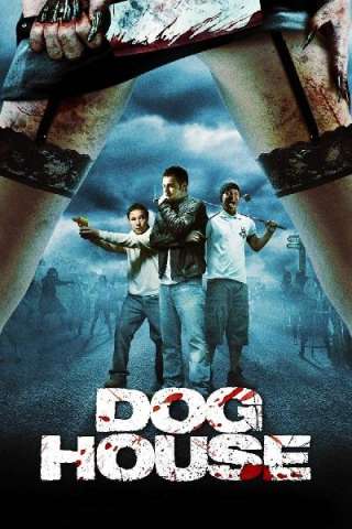 Doghouse (2009) streaming